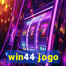 win44 jogo